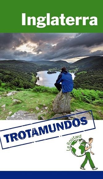 INGLATERRA 2016 (TROTAMUNDOS) | 9788415501671 | GLOAGUEN, PHILIPPE | Llibreria Drac - Librería de Olot | Comprar libros en catalán y castellano online
