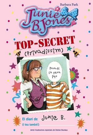 TOP-SECRET (PRIVADÍSSIM): EL DIARI DE JUNIE B. (I TEU TAMBÉ!) | 9788499066936 | PARK, BARBARA | Llibreria Drac - Librería de Olot | Comprar libros en catalán y castellano online