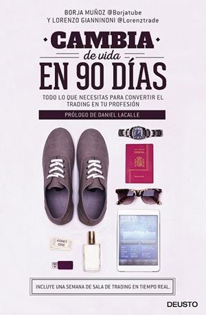 CAMBIA DE VIDA EN 90 DÍAS | 9788423424955 | BORJA MUÑOZ CUESTA/LORENZO GIANNINONI | Llibreria Drac - Librería de Olot | Comprar libros en catalán y castellano online