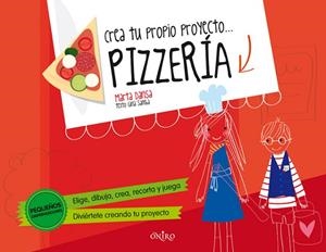 CREA TU PROPIO PROYECTO... PIZZERÍA | 9788497546782 | DANSA, MARTA | Llibreria Drac - Librería de Olot | Comprar libros en catalán y castellano online