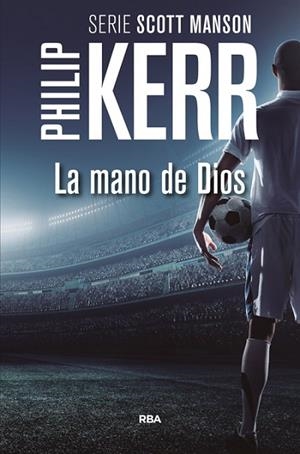 MANO DE DIOS, LA | 9788490566688 | KERR, PHILIP | Llibreria Drac - Librería de Olot | Comprar libros en catalán y castellano online