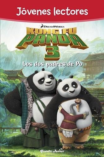 KUNG FU PANDA 3. LOS DOS PADRES DE PO | 9788408150855 | DREAMWORKS | Llibreria Drac - Librería de Olot | Comprar libros en catalán y castellano online