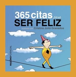 365 CITAS PARA SER FELIZ | 9788494377136 | JULIA, CRISTINA | Llibreria Drac - Librería de Olot | Comprar libros en catalán y castellano online