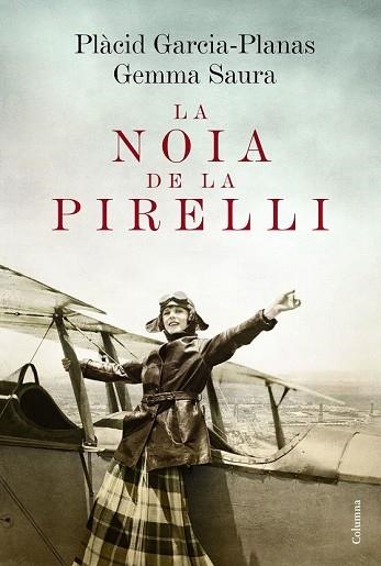 NOIA DE LA PIRELLI, LA | 9788466420662 | SAURA, GEMMA; GARCIA-PLANAS, PLACID | Llibreria Drac - Llibreria d'Olot | Comprar llibres en català i castellà online
