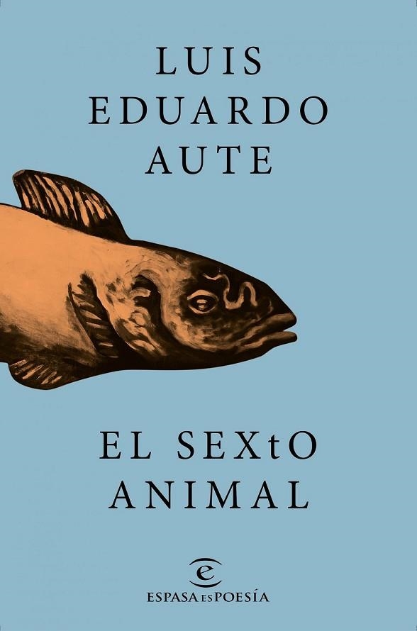 SEXTO ANIMAL, EL  | 9788467046731 | AUTE, LUIS EDUARDO  | Llibreria Drac - Librería de Olot | Comprar libros en catalán y castellano online