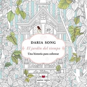 JARDÍN DEL TIEMPO, EL | 9788416363599 | SONG, DARIA | Llibreria Drac - Llibreria d'Olot | Comprar llibres en català i castellà online