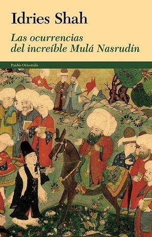 OCURRENCIAS DEL INCREIBLE MULA NASRUDIN, LAS | 9788449328596 | SHAH, IDRIES | Llibreria Drac - Librería de Olot | Comprar libros en catalán y castellano online