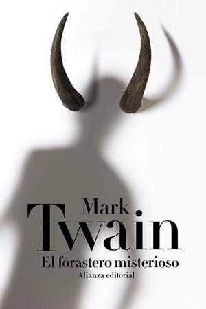 FORASTERO MISTERIOSO, EL | 9788491042709 | TWAIN, MARK | Llibreria Drac - Llibreria d'Olot | Comprar llibres en català i castellà online