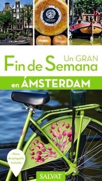 AMSTERDAM 2016 (UN GRAN FIN DE SEMANA EN) | 9788499358239 | VANDERHAEGHE, KATHERINE | Llibreria Drac - Librería de Olot | Comprar libros en catalán y castellano online