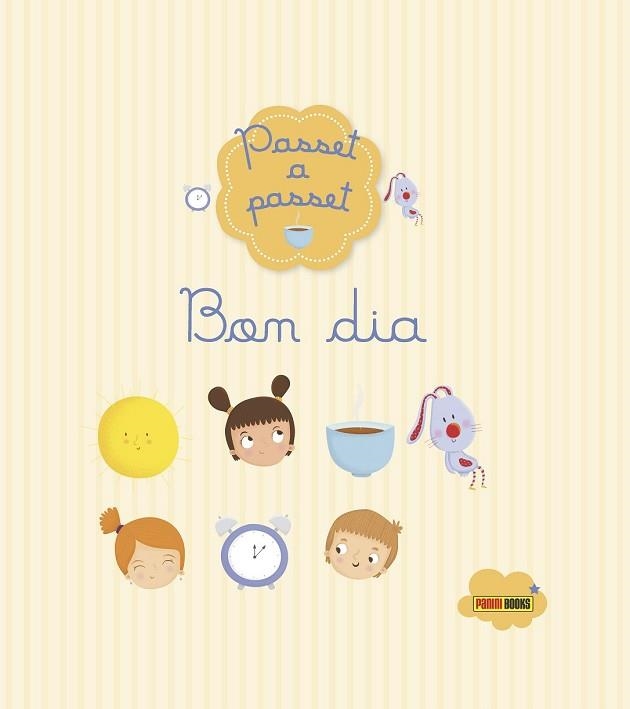 BON DIA (PASSET A PASSET) | 9788490944462 | PARACHINI-DENY, JULIETTE | Llibreria Drac - Librería de Olot | Comprar libros en catalán y castellano online