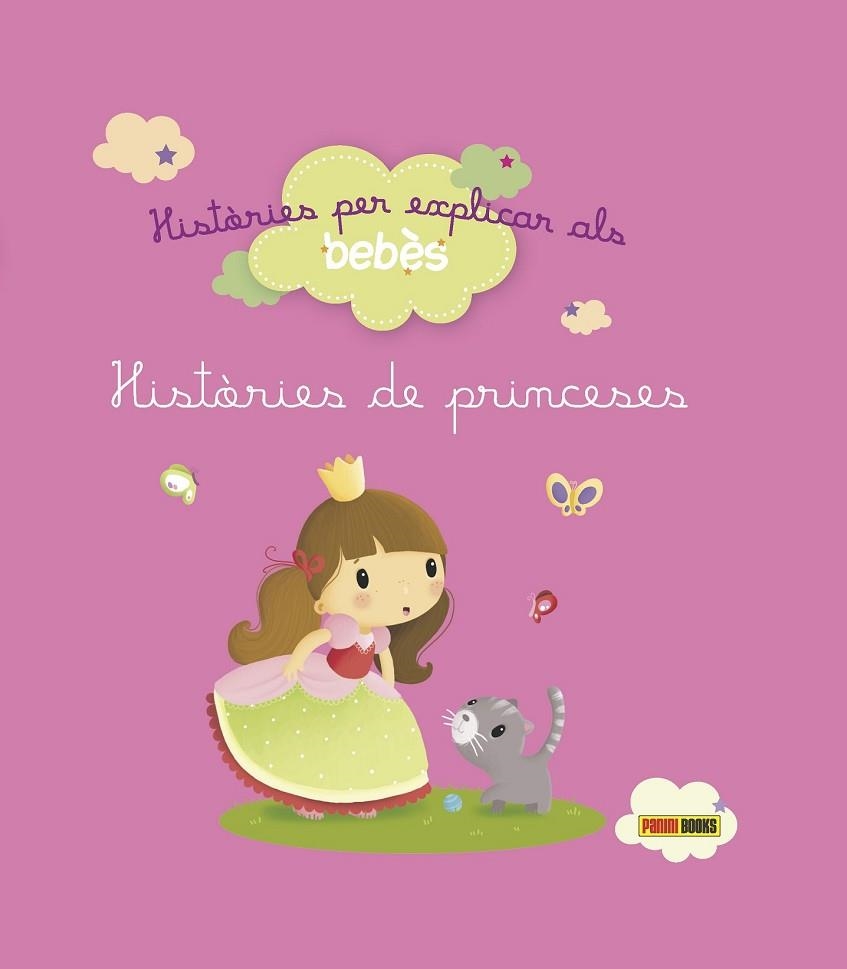 HISTÒRIES DE PRINCESES (HISTÒRIES PER EXPLICAR ALS BEBÈS) | 9788490944271 | RAFFAELLA | Llibreria Drac - Llibreria d'Olot | Comprar llibres en català i castellà online
