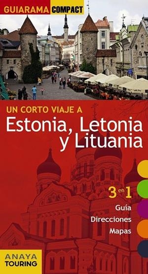 ESTONIA, LETONIA Y LITUANIA 2016 (GUIARAMA COMPACT) | 9788499358093 | MORTE, MARC AITOR | Llibreria Drac - Librería de Olot | Comprar libros en catalán y castellano online