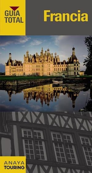 FRANCIA 2016 (GUÍA TOTAL) | 9788499357034 | AAVV | Llibreria Drac - Librería de Olot | Comprar libros en catalán y castellano online