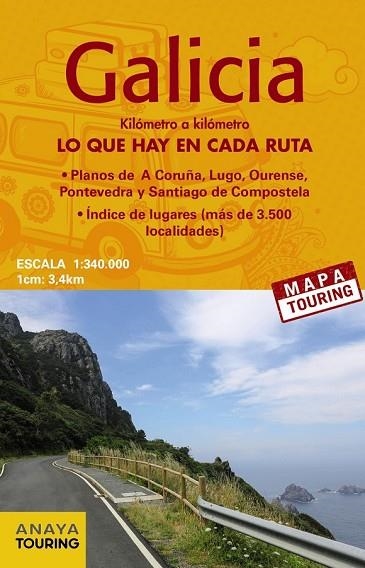 GALICIA 2016 (MAPA DE CARRETERAS DESPLEGABLE) 1:340.000 | 9788499358505 | ANAYA TOURING | Llibreria Drac - Llibreria d'Olot | Comprar llibres en català i castellà online