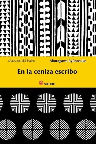 EN LA CENIZA ESCRIBO | 9788494286124 | AKUTAGAWA, RYUNOSUKE | Llibreria Drac - Librería de Olot | Comprar libros en catalán y castellano online