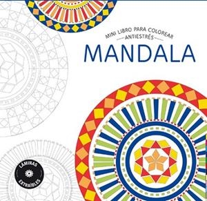 MANDALA (MINI LIBRO PARA COLOREAR. ANTIESTRÉS) | 9788490565872 | AAVV | Llibreria Drac - Librería de Olot | Comprar libros en catalán y castellano online
