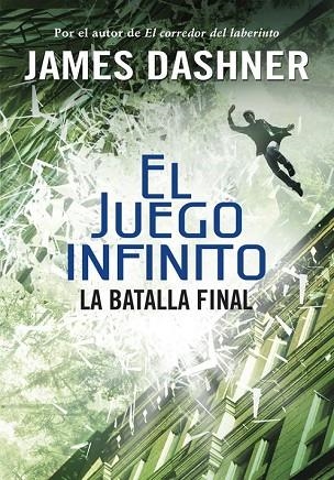 BATALLA FINAL, LA (EL JUEGO INFINITO 3) | 9788490435854 | DASHNER, JAMES | Llibreria Drac - Librería de Olot | Comprar libros en catalán y castellano online