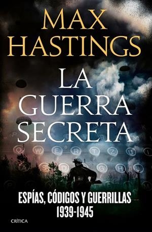 GUERRA SECRETA 1939-1945, LA  | 9788498929348 | HASTINGS, MAX  | Llibreria Drac - Llibreria d'Olot | Comprar llibres en català i castellà online