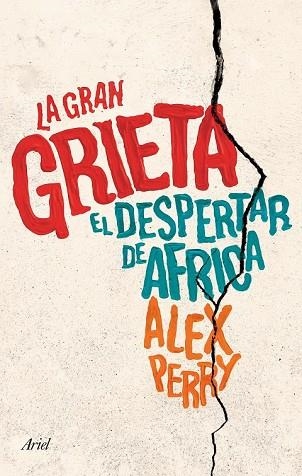 GRAN GRIETA, LA  | 9788434423312 | ALEX PERRY | Llibreria Drac - Llibreria d'Olot | Comprar llibres en català i castellà online
