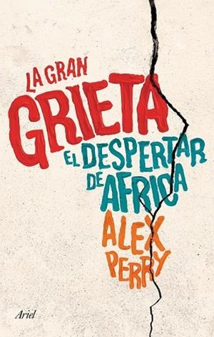 GRAN GRIETA, LA  | 9788434423312 | ALEX PERRY | Llibreria Drac - Librería de Olot | Comprar libros en catalán y castellano online