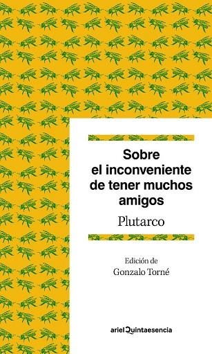 SOBRE EL INCONVENIENTE DE TENER MUCHOS AMIGOS | 9788434422742 | PLUTARCO | Llibreria Drac - Llibreria d'Olot | Comprar llibres en català i castellà online