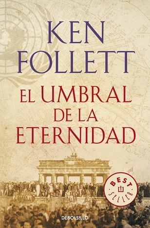 UMBRAL DE LA ETERNIDAD, EL (THE CENTURY 3) | 9788466329507 | FOLLETT, KEN | Llibreria Drac - Llibreria d'Olot | Comprar llibres en català i castellà online