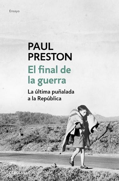 FINAL DE LA GUERRA, EL | 9788466329873 | PRESTON, PAUL | Llibreria Drac - Librería de Olot | Comprar libros en catalán y castellano online