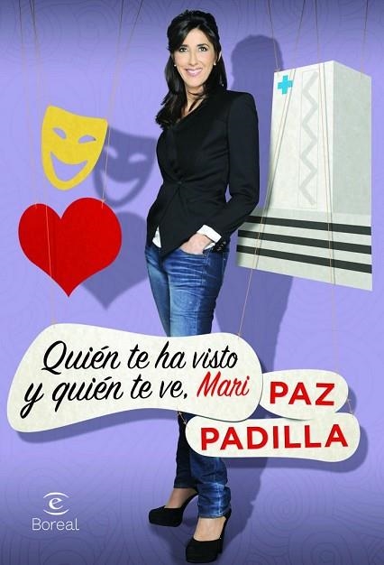 QUIÉN TE HA VISTO Y QUIÉN TE VE, MARI | 9788467028508 | PADILLA, PAZ | Llibreria Drac - Librería de Olot | Comprar libros en catalán y castellano online