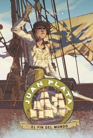 FIN DEL MUNDO, EL (JUAN PLATA 6) | 9788424656843 | BADAL, JOSEP LLUÍS | Llibreria Drac - Librería de Olot | Comprar libros en catalán y castellano online