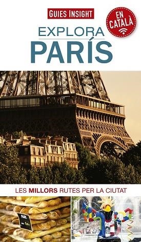 EXPLORA PARÍS 2016 (GUIES INSIGHT) | 9788490343845 | AADD | Llibreria Drac - Librería de Olot | Comprar libros en catalán y castellano online