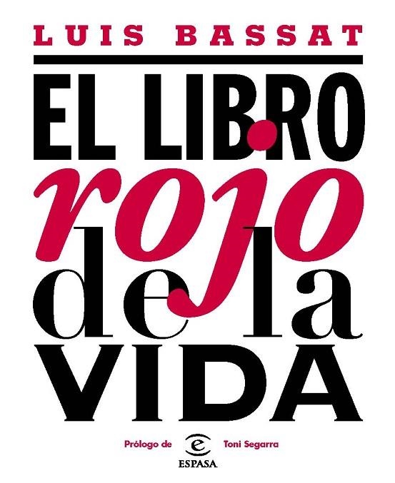 LIBRO ROJO DE LA VIDA, EL | 9788467033182 | BASSAT, LUIS | Llibreria Drac - Librería de Olot | Comprar libros en catalán y castellano online