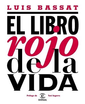 LIBRO ROJO DE LA VIDA, EL | 9788467033182 | BASSAT, LUIS | Llibreria Drac - Librería de Olot | Comprar libros en catalán y castellano online