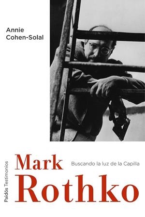MARK ROTHKO | 9788449331961 | COHEN-SOLAL, ANNIE | Llibreria Drac - Librería de Olot | Comprar libros en catalán y castellano online
