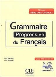 GRAMMAIRE PROGRESSIVE DU FRANÇAIS LIVRE + CD AUDIO - NIVEAU DÉBUTANT COMPLET | 9782090381566 | AA.DD. | Llibreria Drac - Llibreria d'Olot | Comprar llibres en català i castellà online