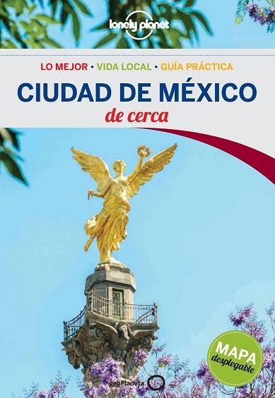 CIUDAD DE MÉXICO DE CERCA 2015 (LONELY PLANET) | 9788408138044 | GARCÍA, JACOBO | Llibreria Drac - Librería de Olot | Comprar libros en catalán y castellano online