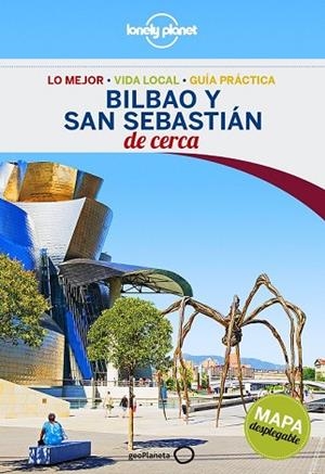 BILBAO Y SAN SEBASTIÁN DE CERCA 2016 (LONELY PLANET) | 9788408148463 | BUTLER, STUART /GARWOOD, DUNCAN  | Llibreria Drac - Llibreria d'Olot | Comprar llibres en català i castellà online
