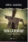 TOTA LA VERITAT | 9788482648019 | CADENES, NURIA | Llibreria Drac - Librería de Olot | Comprar libros en catalán y castellano online