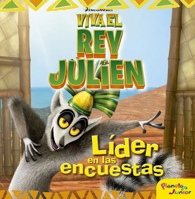 VIVA EL REY JULIEN. LÍDER EN LAS ENCUESTAS | 9788408152484 | DREAMWORKS | Llibreria Drac - Librería de Olot | Comprar libros en catalán y castellano online