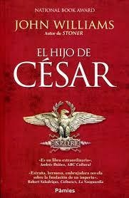 HIJO DE CÉSAR, EL | 9788416331543 | WILLIAMS, JOHN | Llibreria Drac - Librería de Olot | Comprar libros en catalán y castellano online