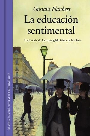 EDUCACIÓN SENTIMENTAL, LA | 9788439731597 | FLAUBERT, GUSTAVE | Llibreria Drac - Librería de Olot | Comprar libros en catalán y castellano online