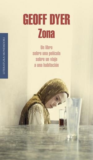 ZONA | 9788439727231 | DYER, GEOFF | Llibreria Drac - Librería de Olot | Comprar libros en catalán y castellano online