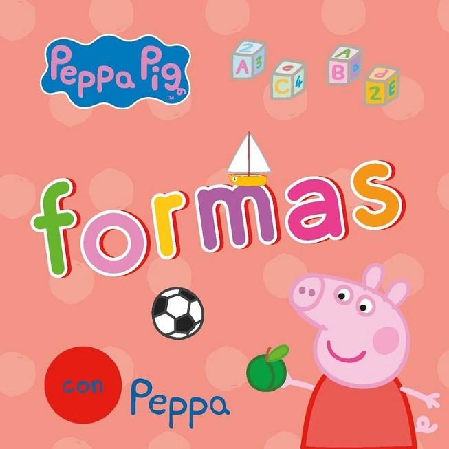 FORMAS CON PEPPA (PEPPA PIG. TODO CARTÓN) | 9788448845414 | AA.DD. | Llibreria Drac - Llibreria d'Olot | Comprar llibres en català i castellà online