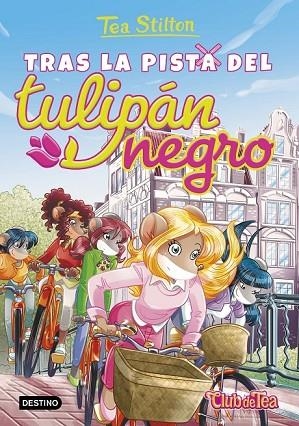 TRAS LA PISTA DEL TULIPÁN NEGRO | 9788408152576 | STILTON, TEA  | Llibreria Drac - Librería de Olot | Comprar libros en catalán y castellano online