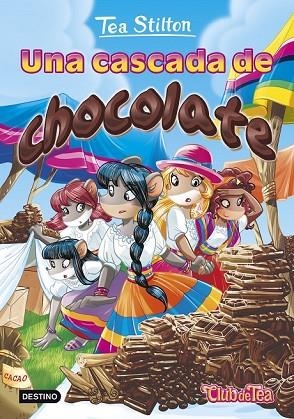 UNA CASCADA DE CHOCOLATE | 9788408152583 | STILTON, TEA  | Llibreria Drac - Librería de Olot | Comprar libros en catalán y castellano online
