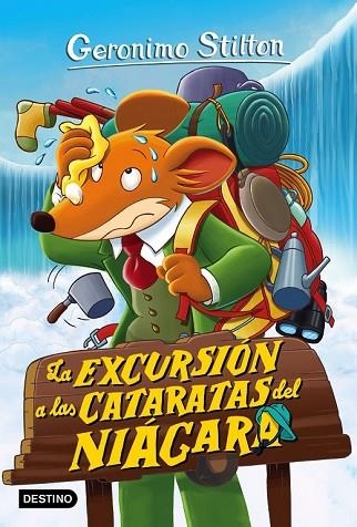 EXCURSIÓN A LAS CATARATAS DEL NIÁGARA, LA  | 9788408152538 | STILTON, GERONIMO  | Llibreria Drac - Llibreria d'Olot | Comprar llibres en català i castellà online