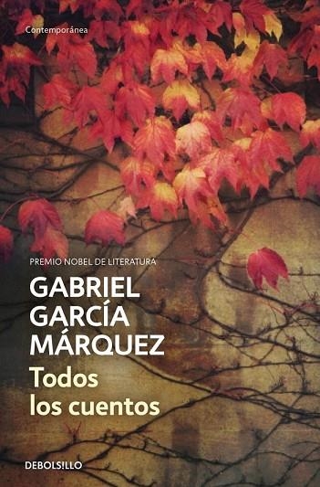 TODOS LOS CUENTOS | 9788490322765 | GARCIA MARQUEZ, GABRIEL | Llibreria Drac - Librería de Olot | Comprar libros en catalán y castellano online