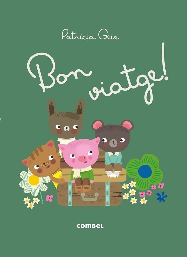 BON VIATGE! | 9788491010623 | GEIS, PATRICIA | Llibreria Drac - Librería de Olot | Comprar libros en catalán y castellano online