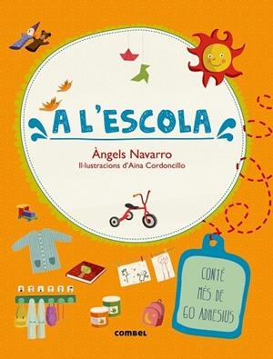 A L'ESCOLA | 9788491010739 | NAVARRO, ÀNGELS | Llibreria Drac - Librería de Olot | Comprar libros en catalán y castellano online