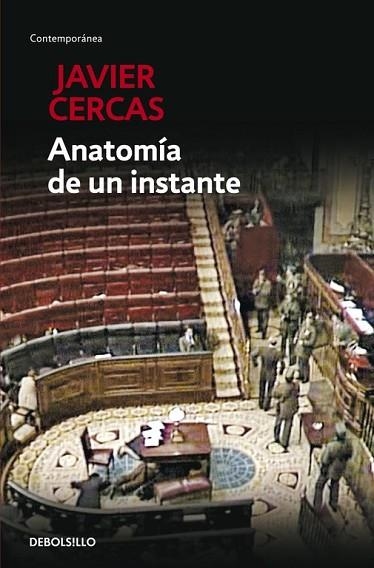 ANATOMÍA DE UN INSTANTE | 9788490623497 | CERCAS, JAVIER | Llibreria Drac - Librería de Olot | Comprar libros en catalán y castellano online