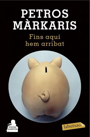 FINS AQUÍ HEM ARRIBAT | 9788490662601 | MÁRKARIS, PETROS | Llibreria Drac - Librería de Olot | Comprar libros en catalán y castellano online